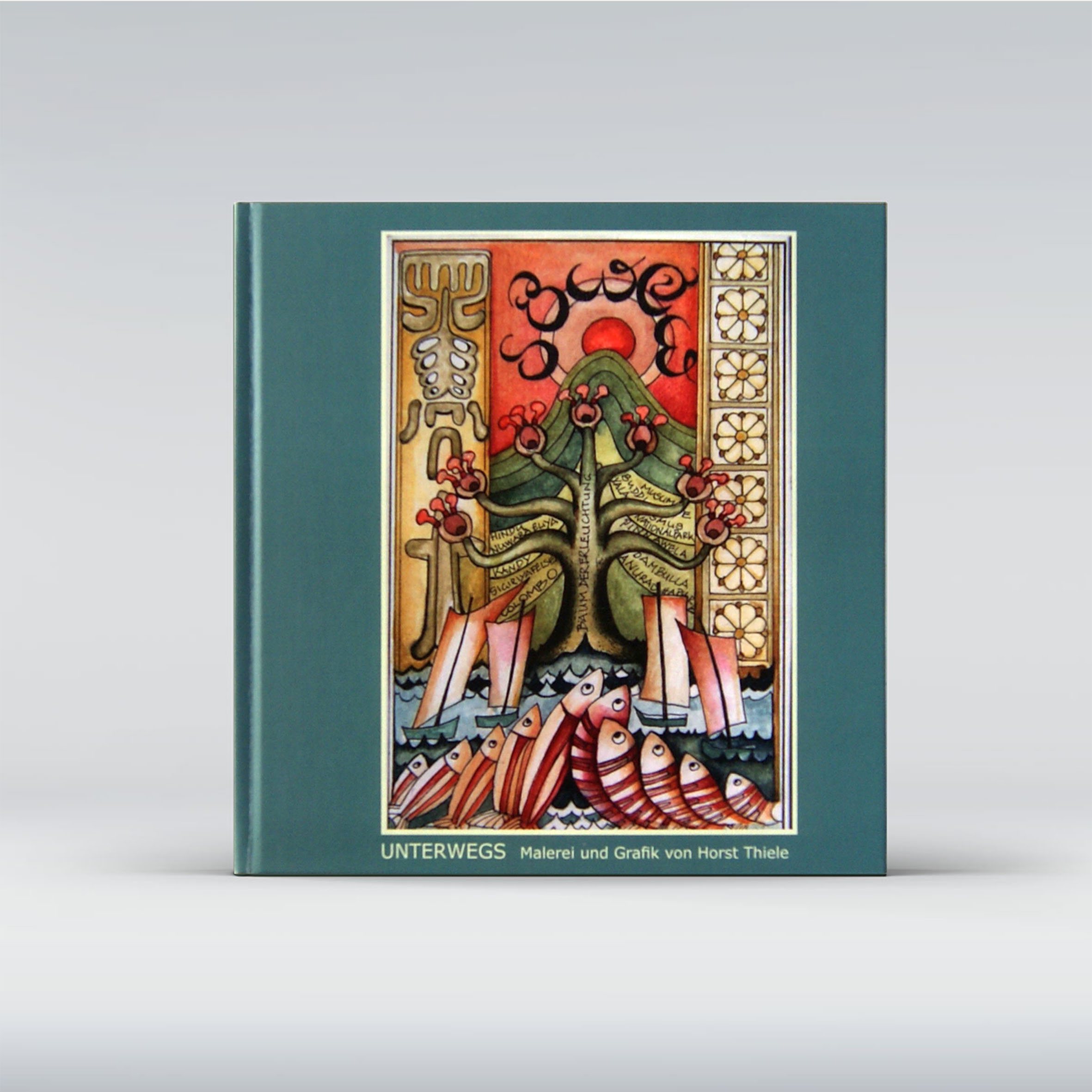 Horst Thiele Unterwegs Katalog zur Ausstellung - Herausgeber Frank Nitsche für die Kreativwerkstatt Aschersleben